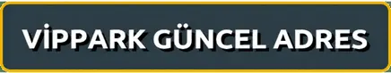 Vippark Güncel Adres